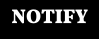 NOTIFY